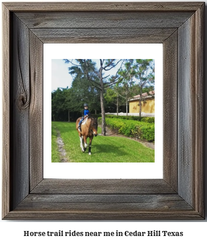 horse trail rides near me in Cedar Hill, Texas